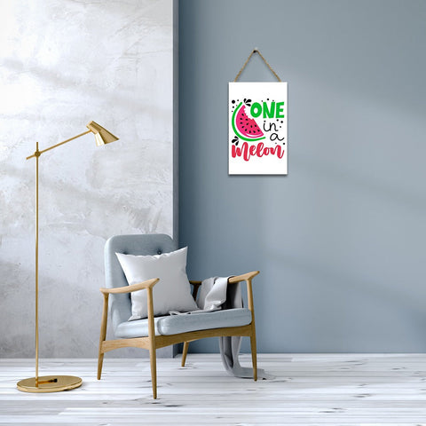 Wall "One in a Melon" Caption Decor - waseeh.com